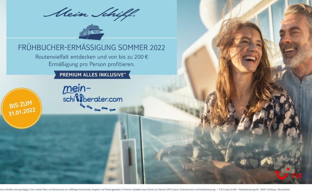 Mein Schiff Fruehbucher-Ermaessigung Sommer 2022