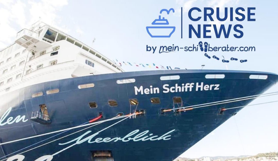 Mein Schiff Herz beendet erfolgreich Restartreise