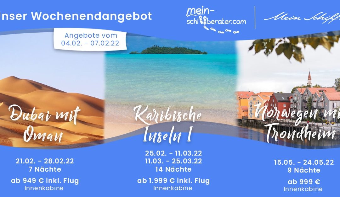 Die neuen Mein Schiff Wochenendangebote ab 949€ inkl Flug sind da