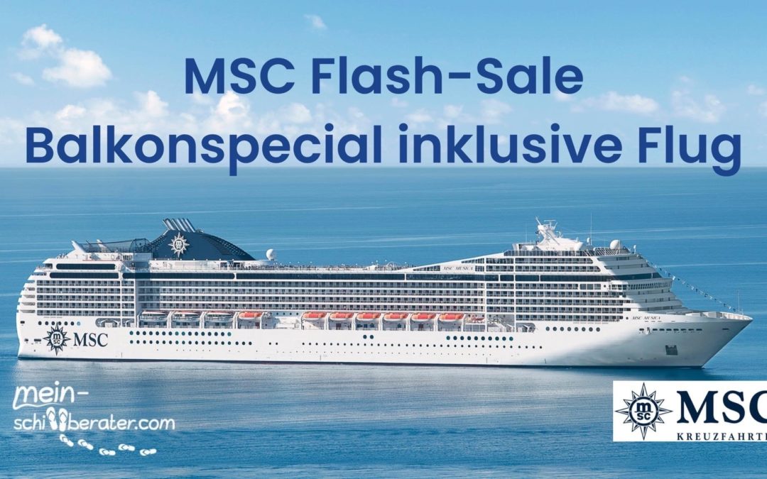 ### MSC Flash-Sale ### Traum-Route mit Santorin!