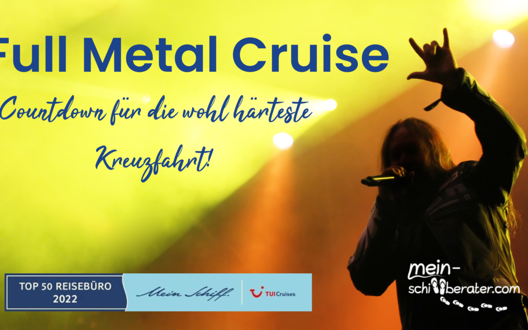 Countdown für die wohl härteste Kreuzfahrt Europas: Full Metal Cruise IX startet am 2. Juni 2022