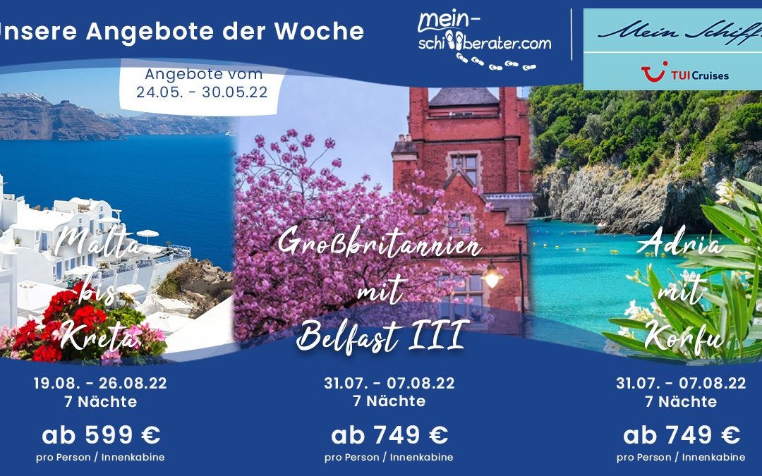 Mein Schiff Angebote der Woche: Traumreisen ab 599€ – Jetzt buchen und sparen!