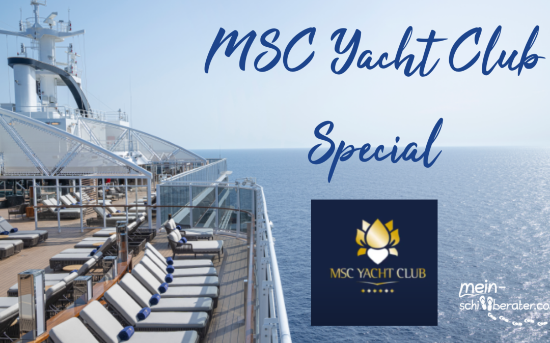 Exklusives MSC Yacht Club Special