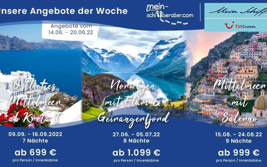 Die neuen Mein Schiff® Angebote der Woche ab 699€ sind da