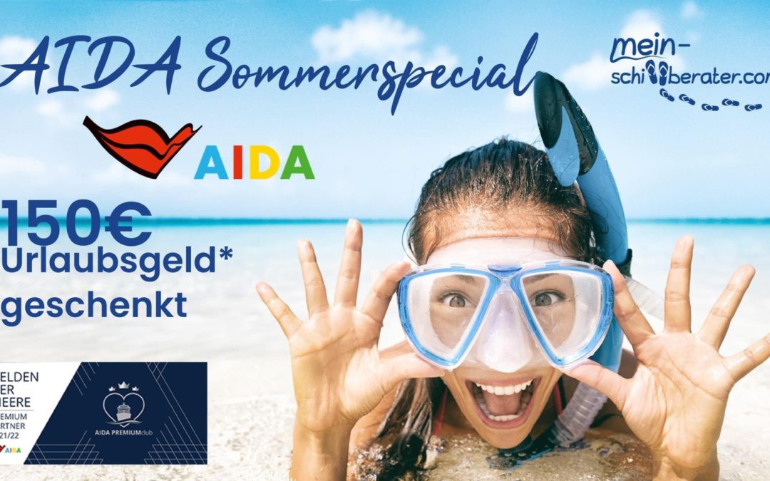 AIDA Sommerspecial 2022 | 150€ Bordguthaben pro Kabine