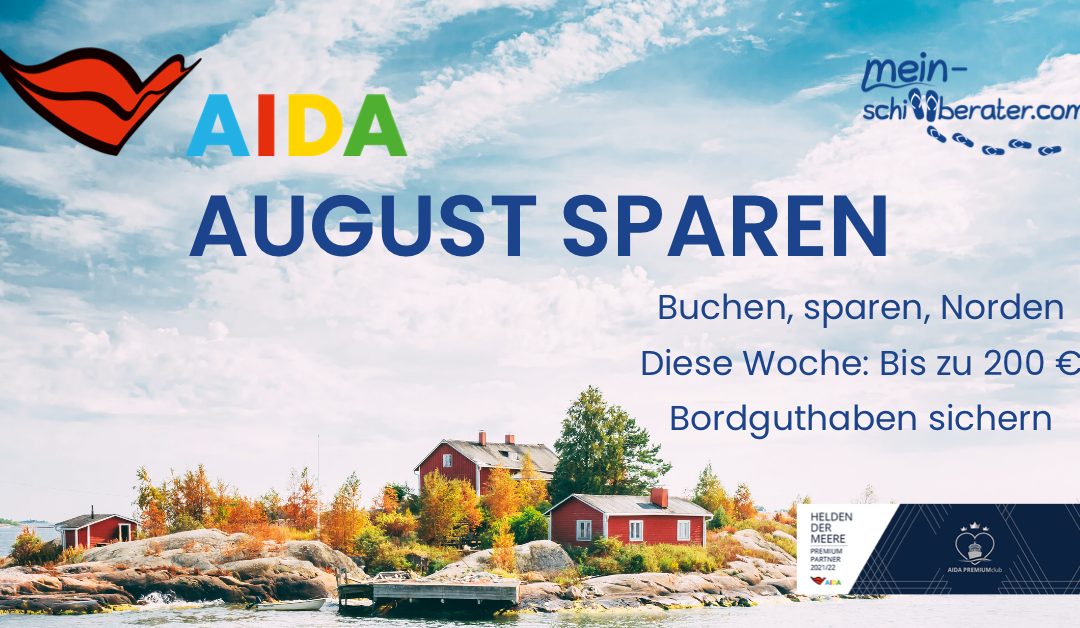 AIDA AUGUST SPAREN-Buchen und Bordguthaben sichern!