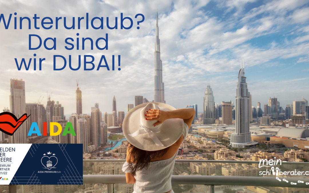 AIDA Winterurlaub? Da sind wir DUBAI!