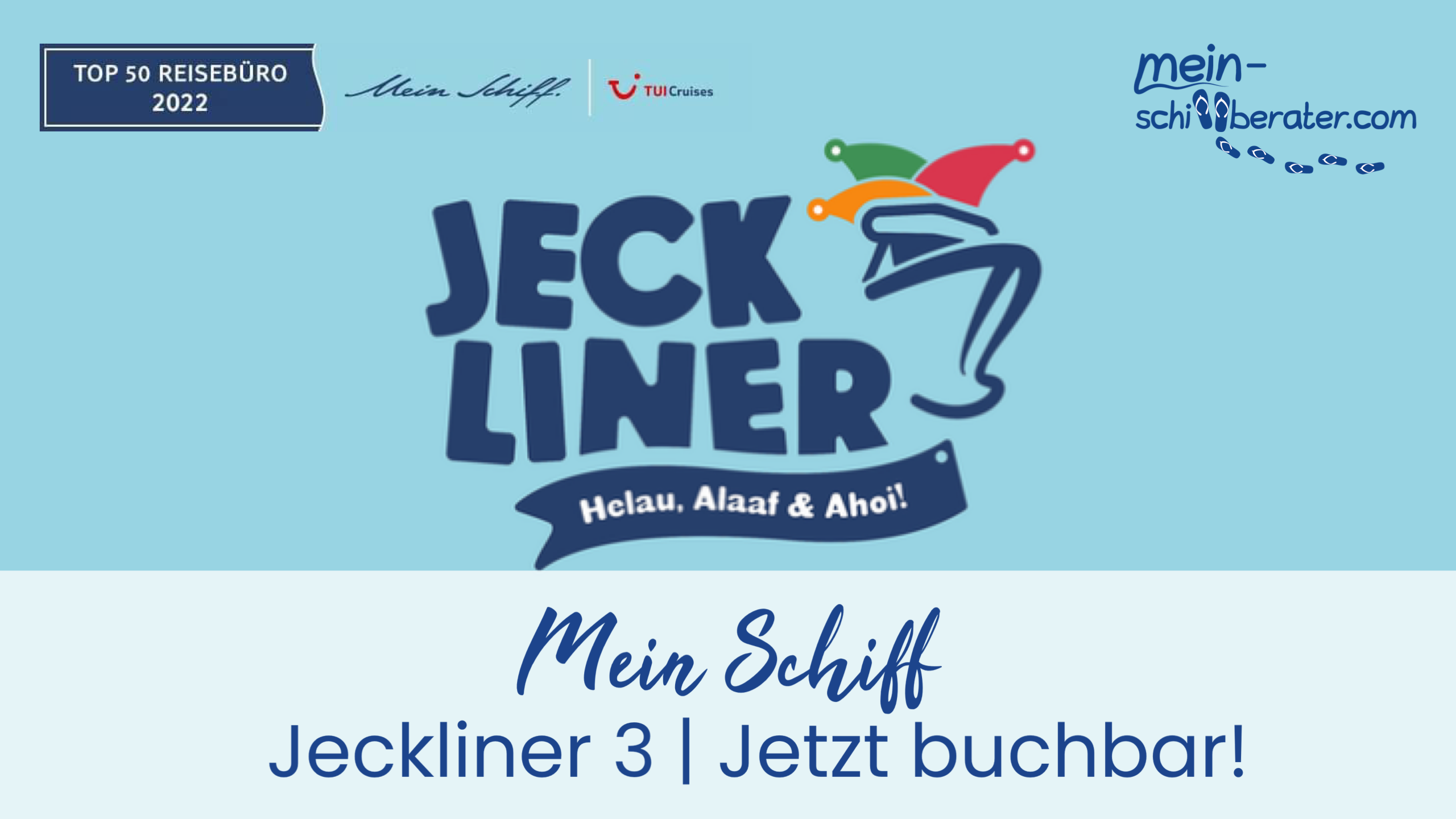 Jeckliner 3 – die Party an Bord der Mein Schiff 4 - Mein Schiffberater 