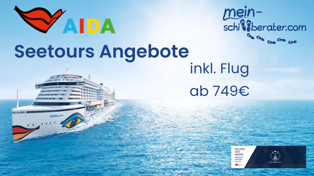 AIDA Seetours Angebote ab 749€ inkl. Flug! Mein Schiffberater