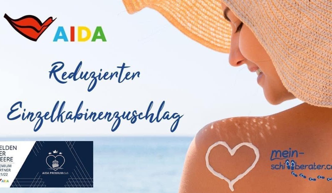 AIDA – reduzierter Einzelkabinenzuschlag ab 219€