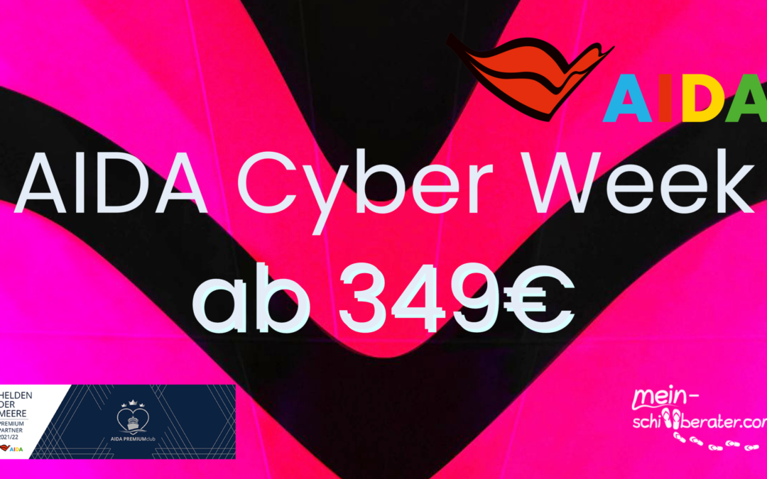 AIDA CYBER WEEK ab 349€ p.P.