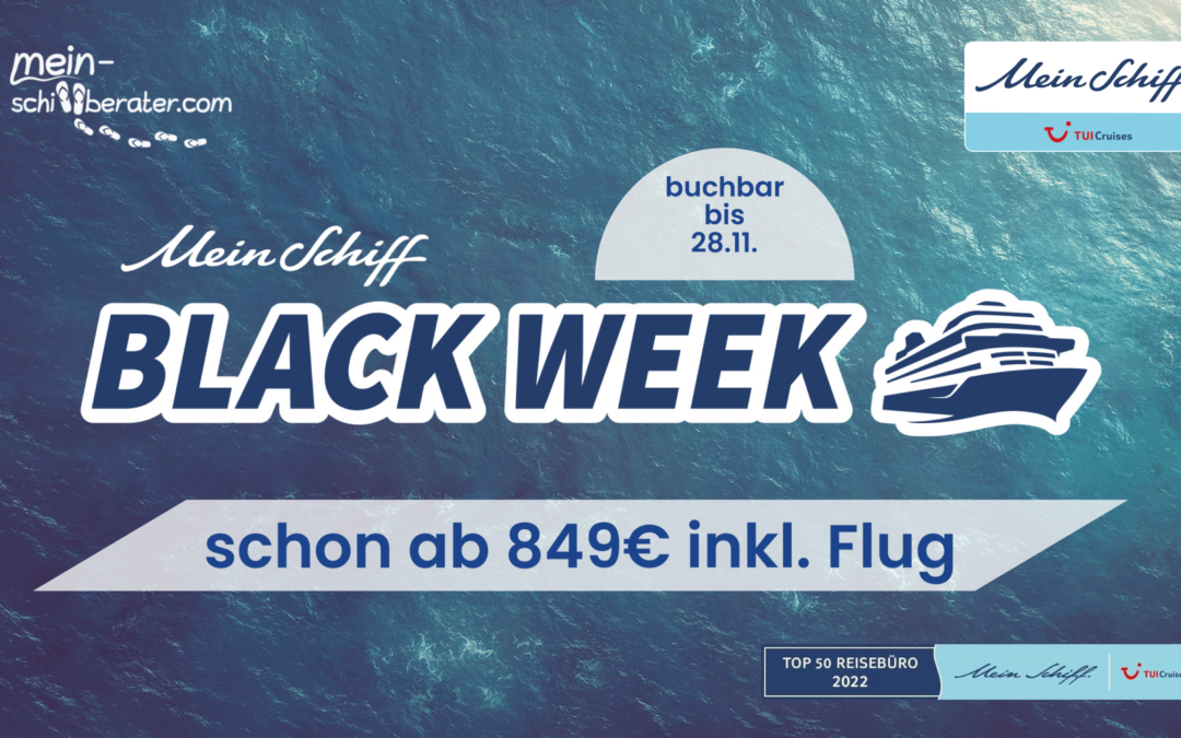 Jetzt Mein Schiff Black Week Deals buchen – schon ab 849€  inkl. Flug!