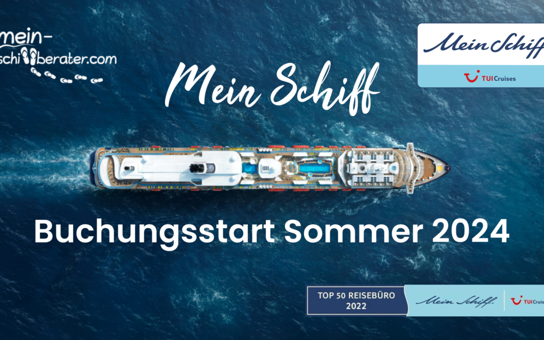 Buchungsstart Mein Schiff Sommer 2024