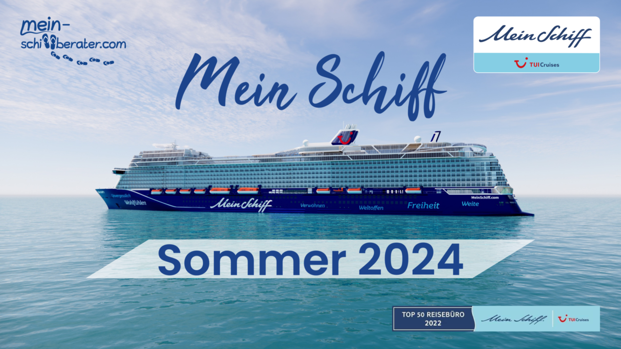 Mein Schiff Sommer 2024 Alle Routen ab sofort buchbar! Mein