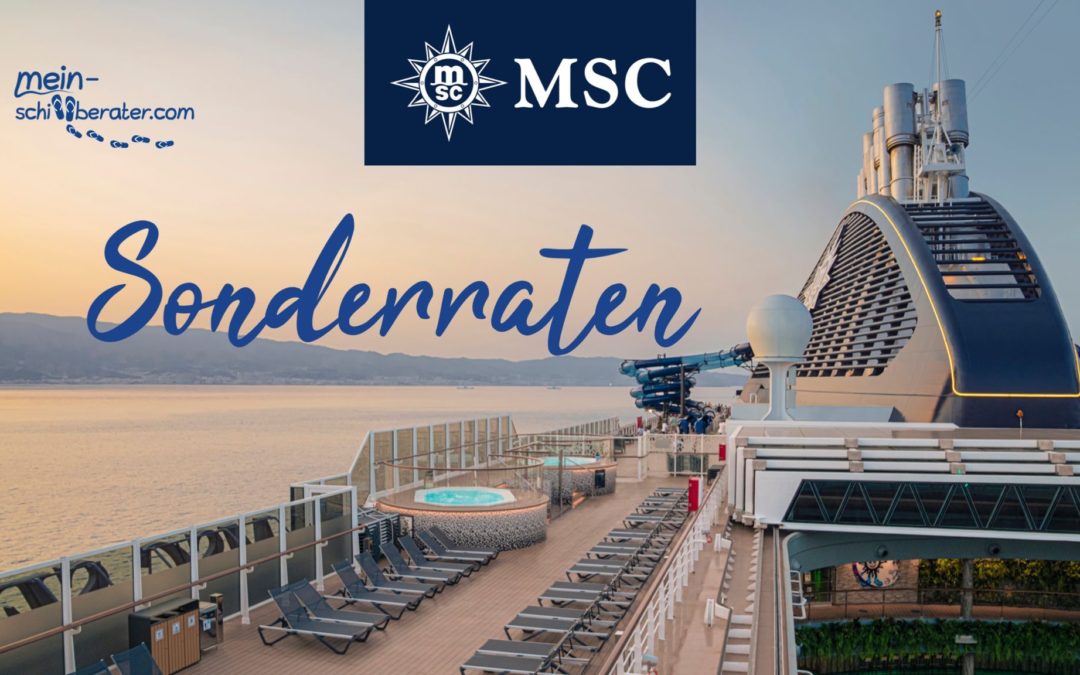 Sonderraten MSC Cruises ab 559€ p.P. inkl. All-Inclusive Getränkepaket Easy & Hotel-Servicegebühr
