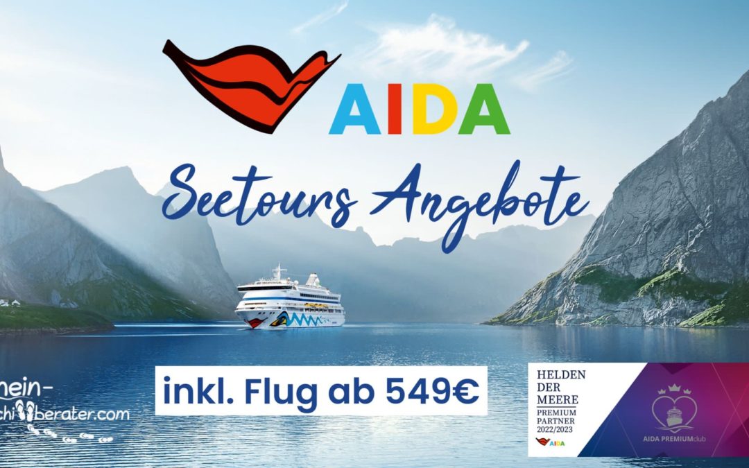 AIDA Seetours Angebote ab 549€ inkl. Flug