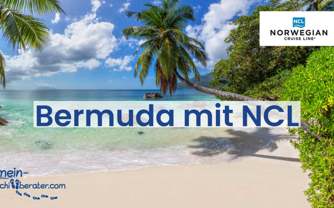 Bermuda mit NLC | 9 Tage ab 773€