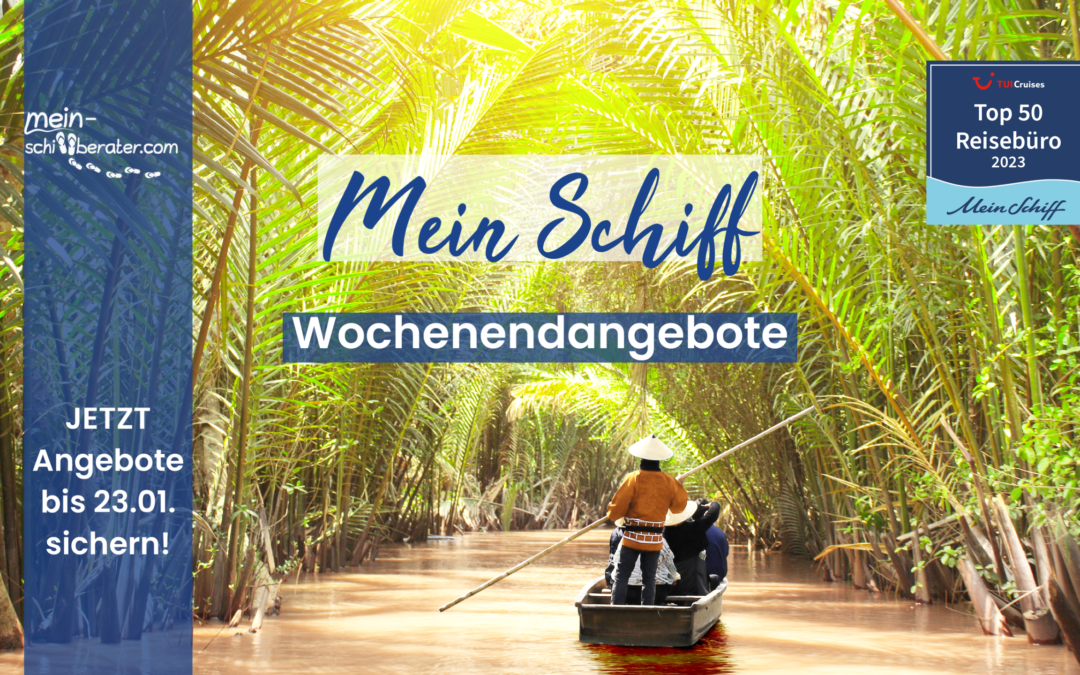 Die besten Mein Schiff Angebote zum Wochenende