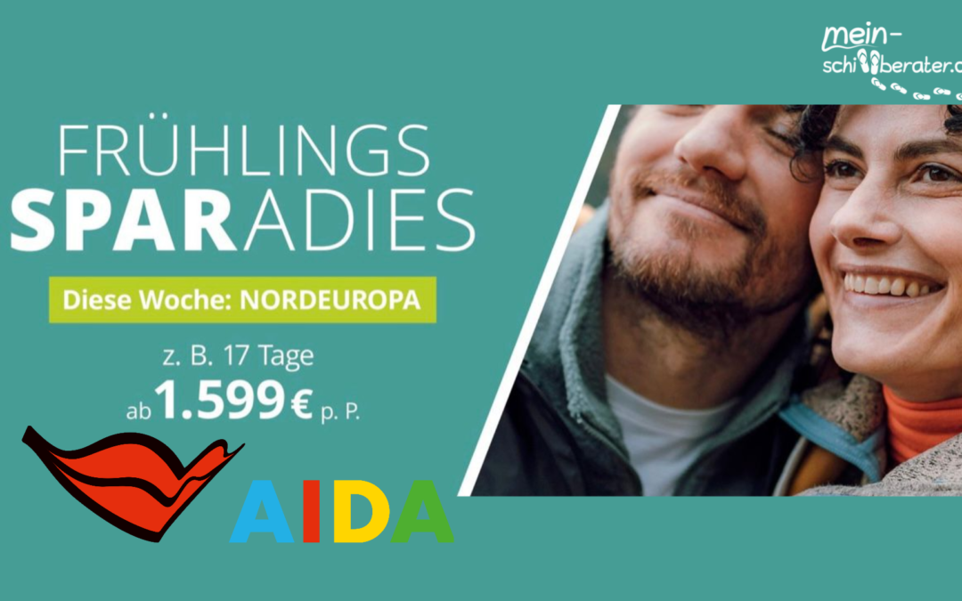 Spring into Savings: Unschlagbare AIDA Kreuzfahrtangebote in Nordeuropa
