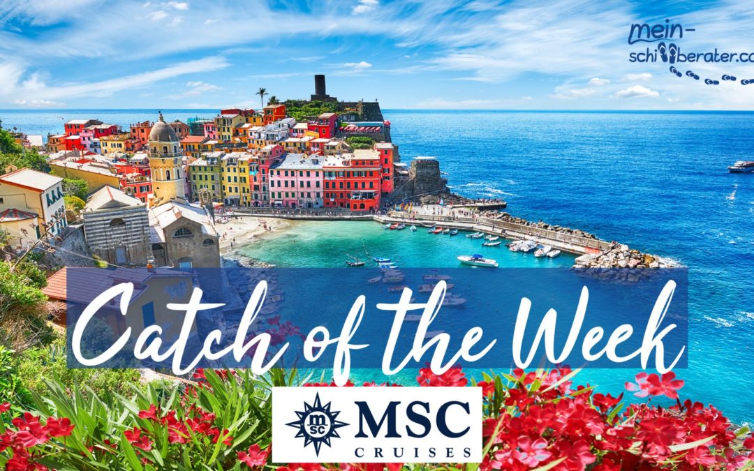 MSC Catch of the week: Mittelmeer Kreuzfahrt