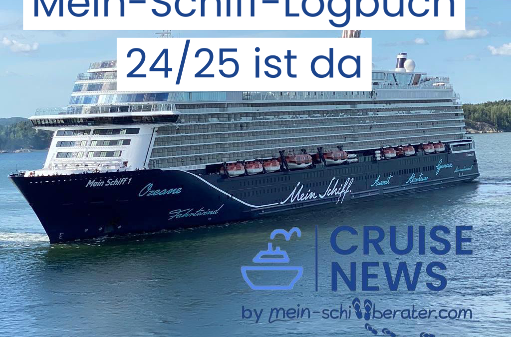 TUI Cruises: Logbücher für Winter 2024/25 veröffentlicht – Buchungsstart in Kürze!