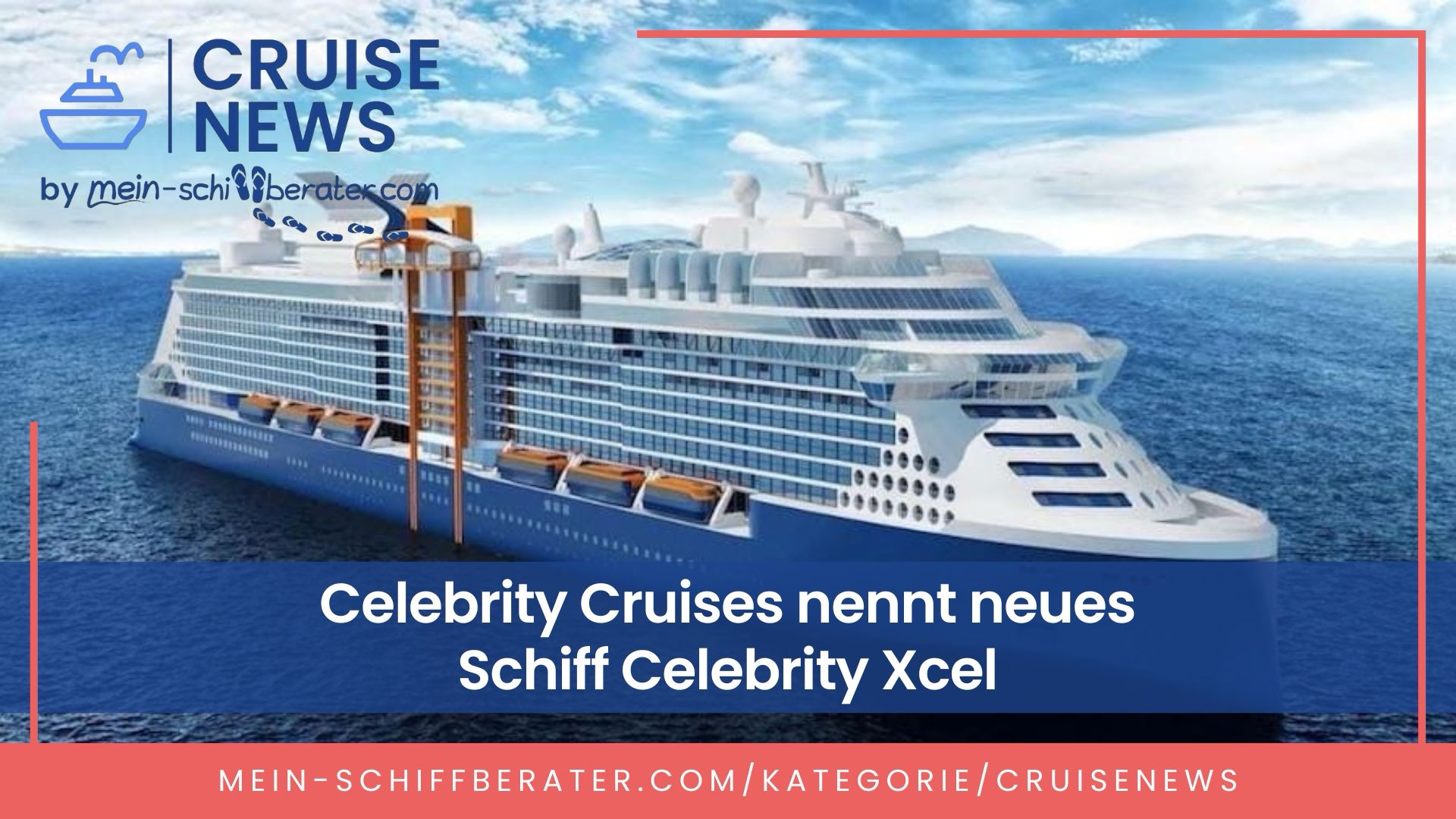 Celebrity Cruises Nennt Neues Schiff Celebrity Xcel - Mein Schiffberater