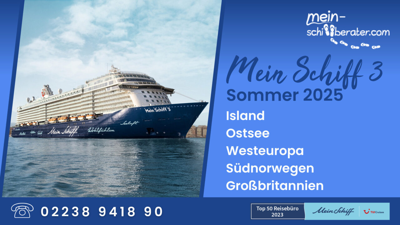 Mein Schiff 3 Sommer 2025 Mein Schiffberater