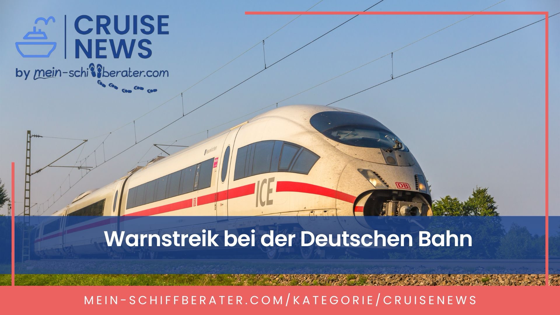 Neuer Streik Bei Der Bahn - Mein Schiffberater