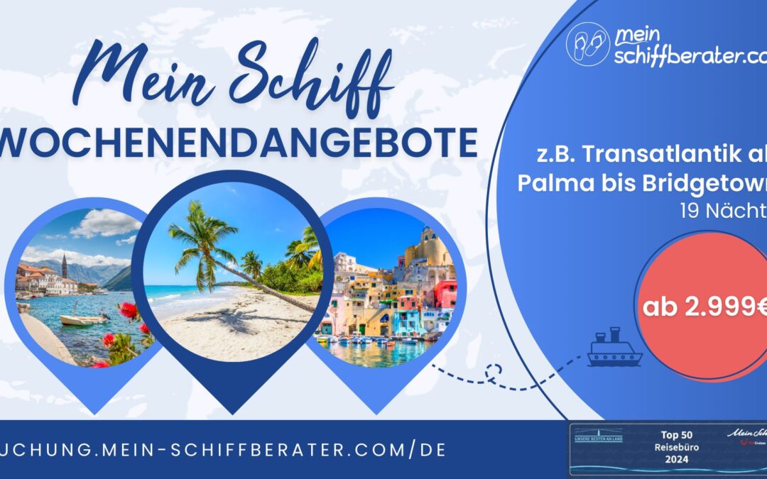 Entspannung pur: Die besten Mein Schiff Wochenendangebote