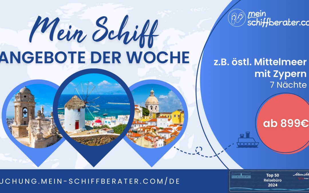 An Bord mit den besten Deals: Die Angebote der Woche von Mein Schiff