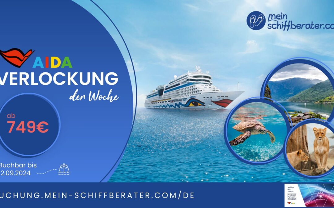 AIDA Verlockung der Woche: 43 Tage Kreuzfahrt ab 2.899€ – Abenteuer deines Lebens!