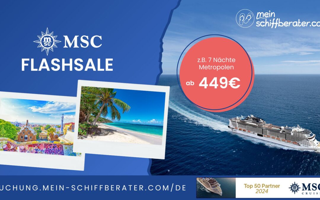 Der MSC Flashsale für alle Kreuzfahrtfans