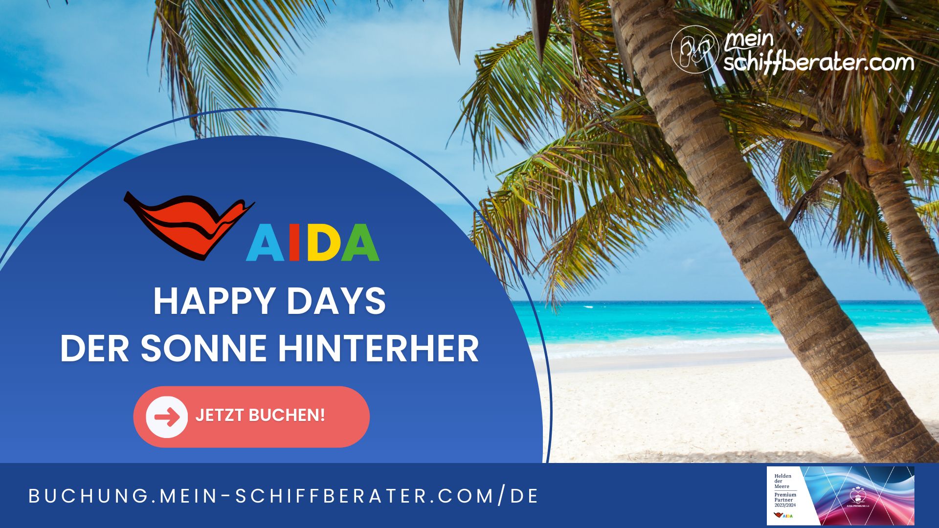 Happy Days bei AIDA: 14 Tage Karibik-Kreuzfahrt inkl. Flug ab 1.899 € – Der Sonne hinterher!