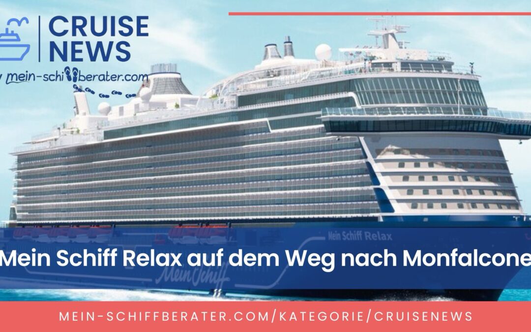 Mein Schiff Relax hat Trockendock verlassen