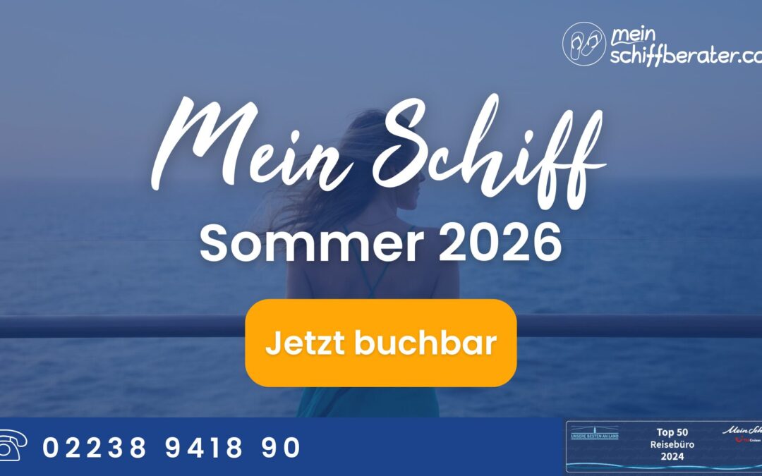 Sommerträume buchen: Mein Schiff Buchungsstart für Sommer 2026!