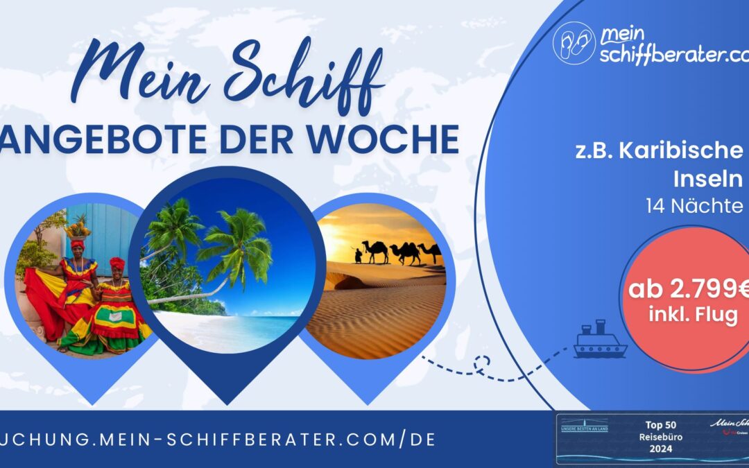 Wir nehmen Kurs auf deine Lieblingshäfen: Mein Schiff® Angebot der Woche