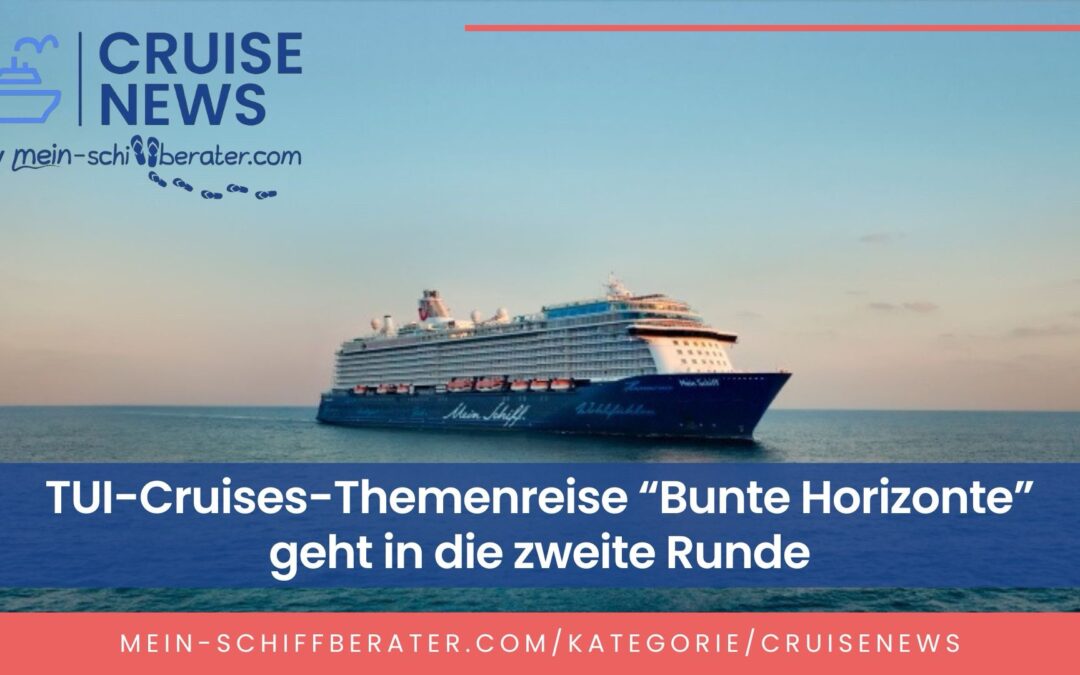 Neue Themenreise von TUI Cruises