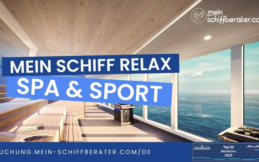 Mein Schiff Relax – Spa und Sport