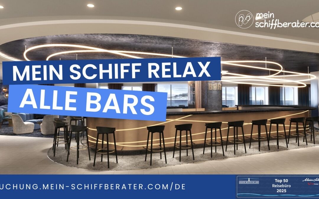 Mein Schiff Relax – alle Bars