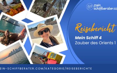 Reisebericht Jana – Zauber des Orients 1 mit Mein Schiff 4
