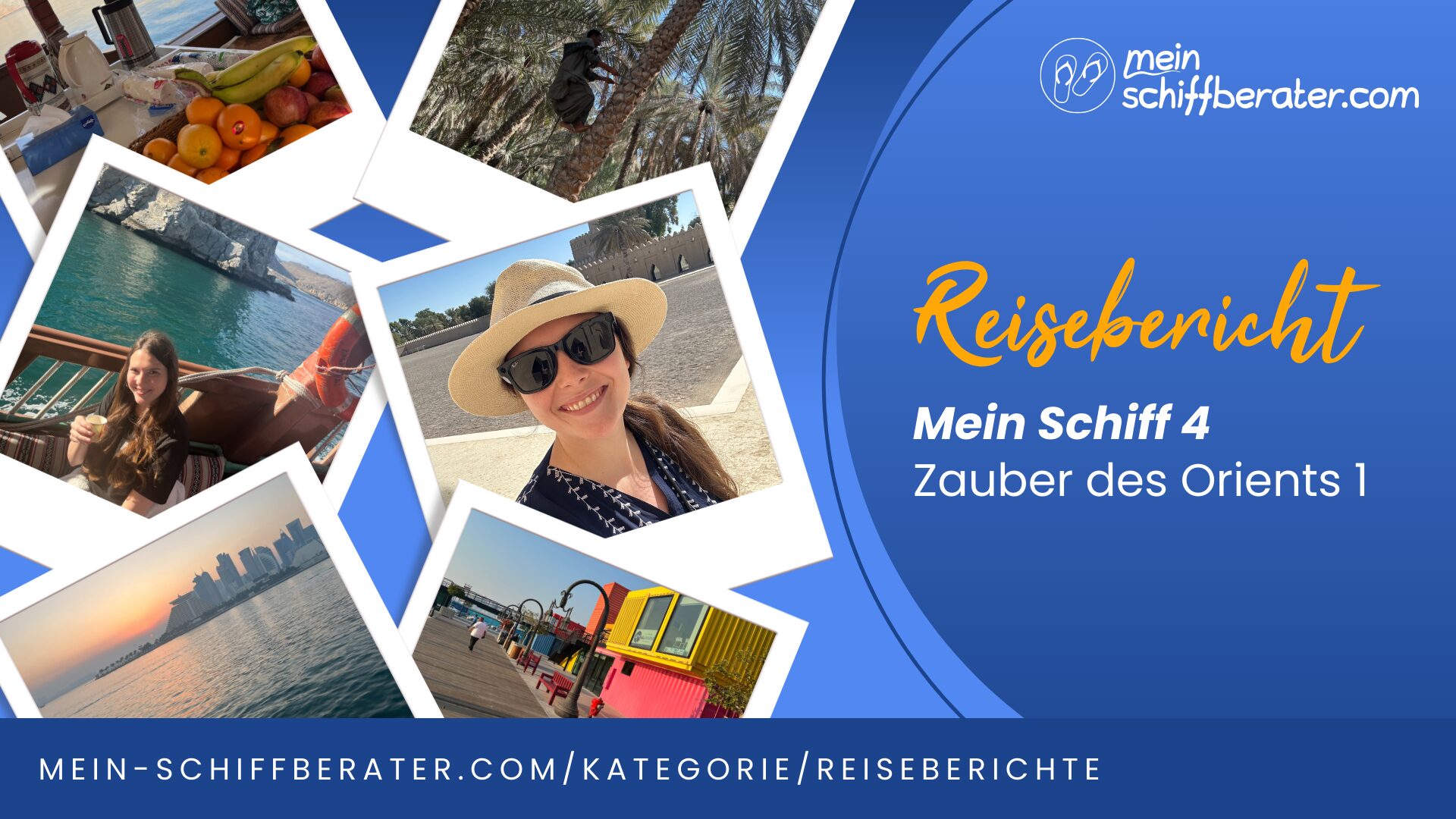 Reisebericht Jana - Zauber des Orients 1 mit Mein Schiff 4