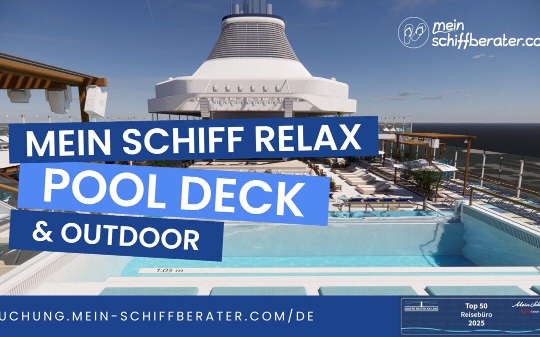 Mein Schiff Relax – Außenbereiche