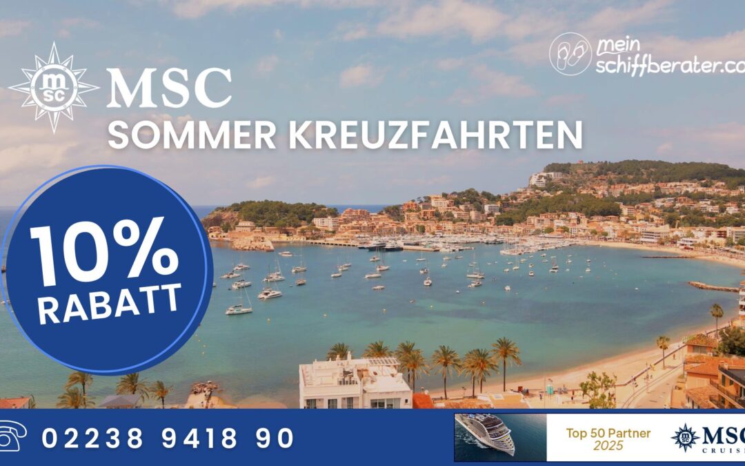 Heiße MSC Sommer Deals: Jetzt 10% Kreuzfahrt-Rabatt sichern!