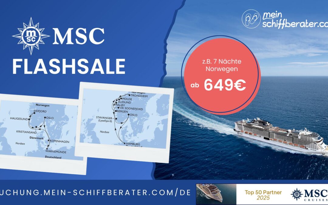 MSC Flashsale gestartet: Traumhafte Nordeuropa-Kreuzfahrten zum Spitzenpreis!