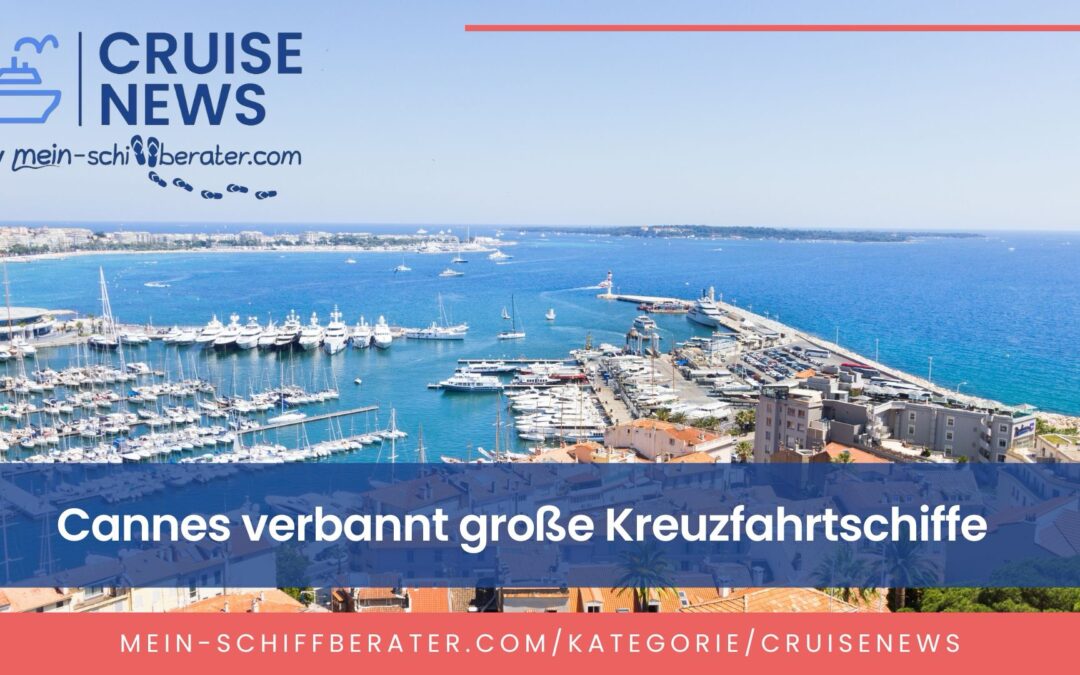 Cannes gegen große Kreuzfahrtschiffe