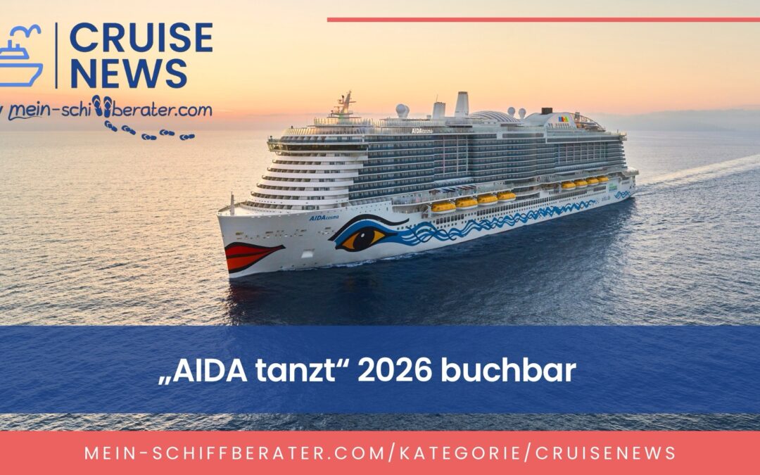 „AIDA tanzt“ 2026 buchbar